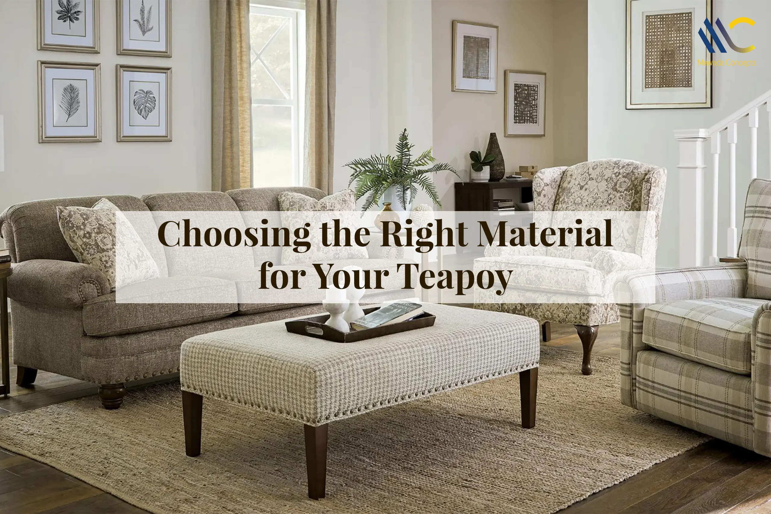 Choosing the Right Material for Your Teapoy